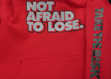 Load image into Gallery viewer, &quot;Not Afraid to Lose&quot;   Red Hoodie/ White
